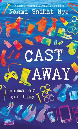 Паперова книга «Cast Away: Poems of Our Time», автор Наомі Шихаб Най - фото №1