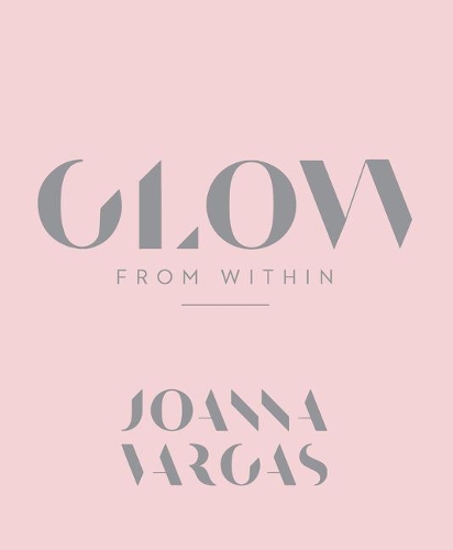Паперова книга «Glow from Within», автор Джоанна Варгас - фото №1