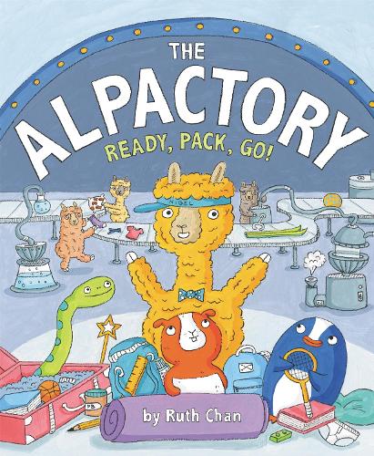 Бумажная книга «The Alpactory: Ready, Pack, Go!», автор Рут Чан - фото №1