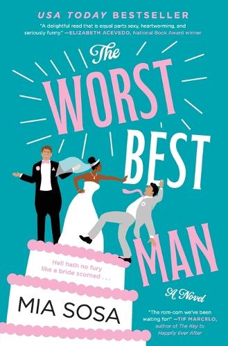 Бумажная книга «The Worst Best Man: A Novel», автор Миа Соса - фото №1