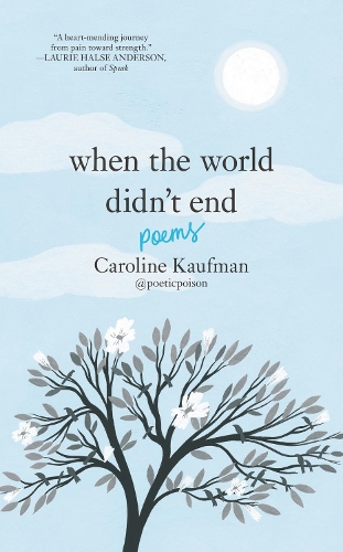Бумажная книга «When the World Didn’t End: Poems», автор Кэролайн Кауфман - фото №1