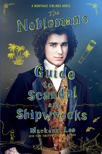 Паперова книга «The Nobleman's Guide to Scandal and Shipwrecks», автор Маккензі Лі - фото №1