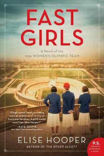 Бумажная книга «Fast Girls: A Novel of the 1936 Women's Olympic Team», автор Элиза Хупер - фото №1