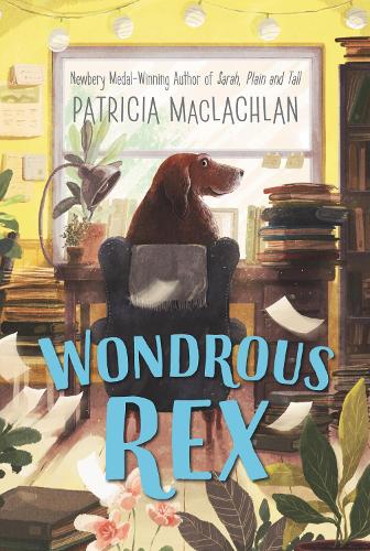 Бумажная книга «Wondrous Rex», автор Патриция Маклахлан - фото №1