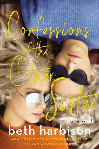 Паперова книга «Confessions of the Other Sister: A Novel», автор Бет Харбісон - фото №1