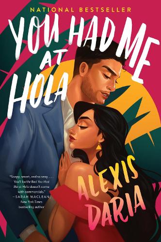Паперова книга «You Had Me at Hola: A Novel», автор Алексіс Дарія - фото №1