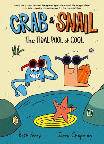 Паперова книга «Crab and Snail: The Tidal Pool of Cool», автор Бет Феррі - фото №1
