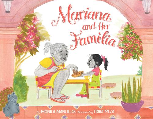 Бумажная книга «Mariana and Her Familia», автор Моника Мансильяс - фото №1