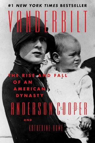 Паперова книга «Vanderbilt: The Rise and Fall of an American Dynasty», автор Кетрін Хоу - фото №1