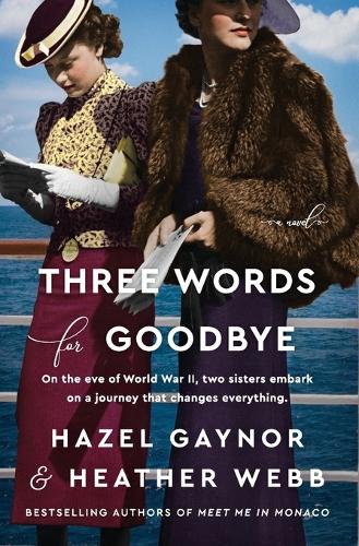 Паперова книга «Three Words for Goodbye: A Novel», автор Хейзел Гейнор - фото №1