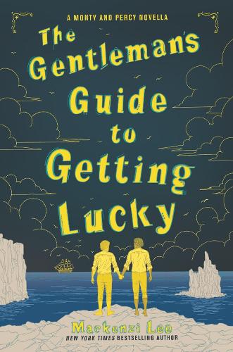 Паперова книга «The Gentleman’s Guide to Getting Lucky», автор Маккензі Лі - фото №1