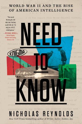 Бумажная книга «Need to Know: World War II and the Rise of American Intelligence», автор Николас Рейнольдс - фото №1