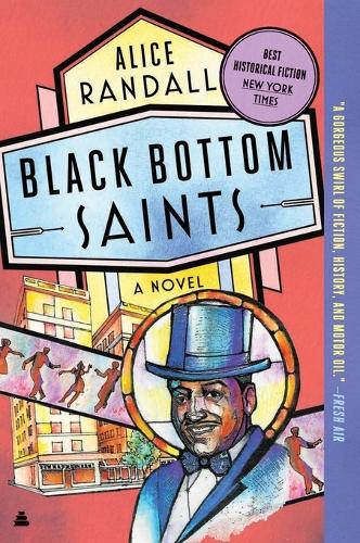 Бумажная книга «Black Bottom Saints: A Novel», автор Алиса Рэндалл - фото №1