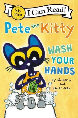 Бумажная книга «Pete the Kitty: Wash Your Hands», авторов Джеймс Дин, Кимберли Дин - фото №1