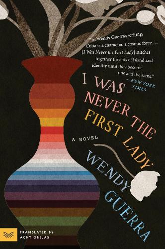 Бумажная книга «I Was Never the First Lady: A Novel», автор Венди Герра - фото №1