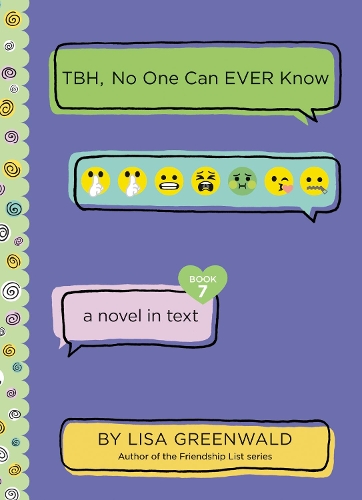 Бумажная книга «TBH #7: TBH, No One Can EVER Know», автор Лиза Гринвальд - фото №1