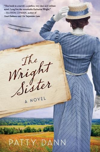 Бумажная книга «The Wright Sister: A Novel», автор Пэтти Дэнн - фото №1