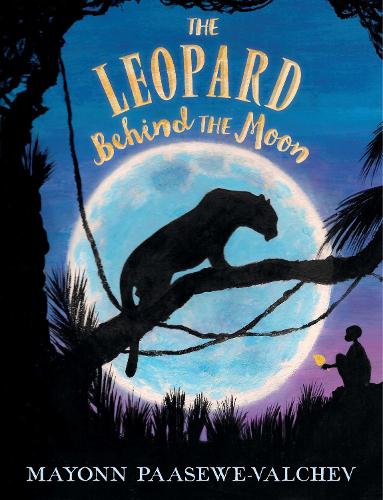 Паперова книга «The Leopard Behind the Moon», автор Майонн Паасеве-Вальчев - фото №1