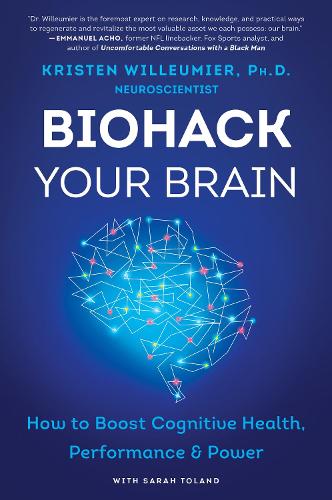 Паперова книга «Biohack Your Brain: How to Boost Cognitive Health, Performance & Power», автор Крістен Віллем'є - фото №1