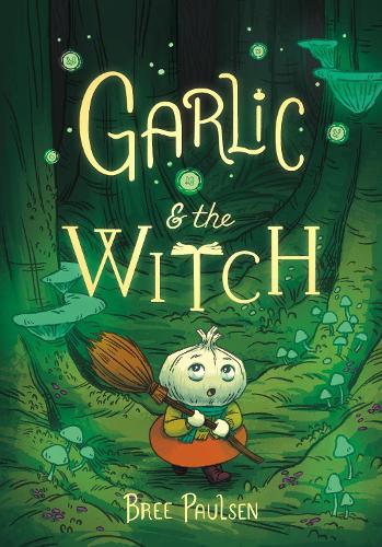 Паперова книга «Garlic and the Witch», автор Брі Полсен - фото №1