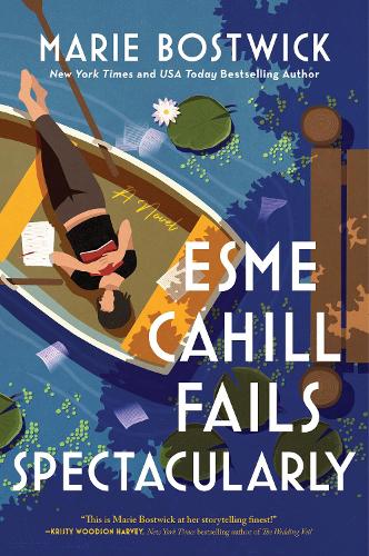 Паперова книга «Esme Cahill Fails Spectacularly: A Novel», автор Марі Боствік - фото №1