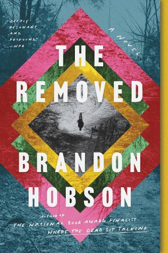 Бумажная книга «The Removed: A Novel», автор Брендон Хобсон - фото №1