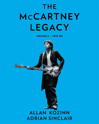 Паперова книга «The McCartney Legacy: Volume 2: 1974 – 80», авторів Адріан Сінклер, Аллан Козінн - фото №1