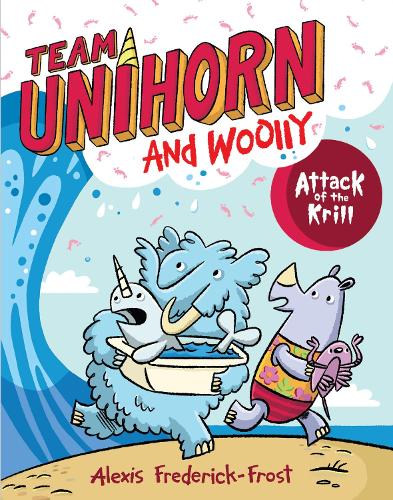 Бумажная книга «Team Unihorn and Woolly #1: Attack of the Krill», автор Алексис Фредерик-Фрост - фото №1