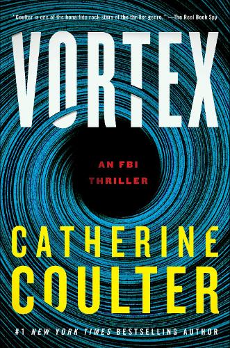 Паперова книга «Vortex: An FBI Thriller», автор Кетрін Коултер - фото №1