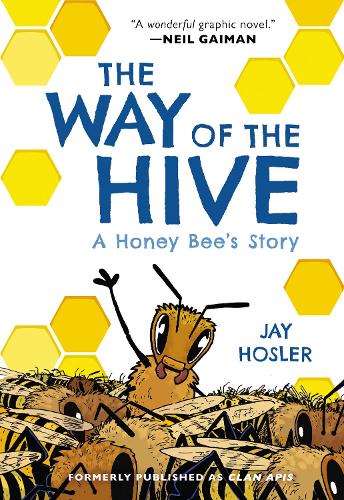 Паперова книга «The Way of the Hive: A Honey Bee's Story», автор Джей Хослер - фото №1
