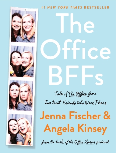 Бумажная книга «The Office BFFs: Tales of The Office from Two Best Friends Who Were There», авторов Анджела Кинси, Дженна Фишер - фото №1