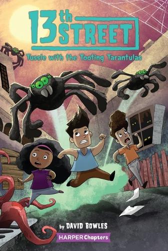 Паперова книга «13th Street #5: Tussle with the Tooting Tarantulas», автор Девід Боулз - фото №1