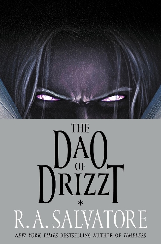 Паперова книга «The Dao of Drizzt», автор Роберт Сальваторе - фото №1