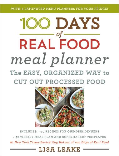 Бумажная книга «100 Days of Real Food Meal Planner», автор Лиза Лик - фото №1