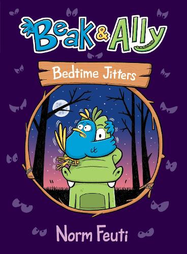 Паперова книга «Beak & Ally #2: Bedtime Jitters», автор Норм Фоуті - фото №1