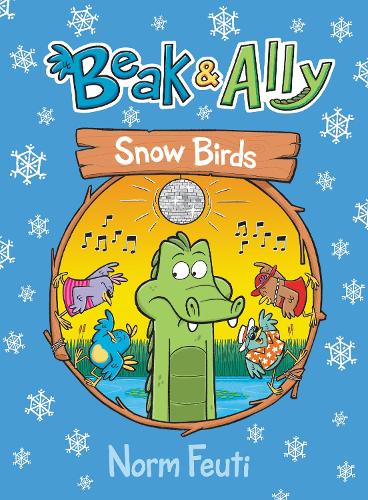 Паперова книга «Beak & Ally #4: Snow Birds», автор Норм Фоуті - фото №1