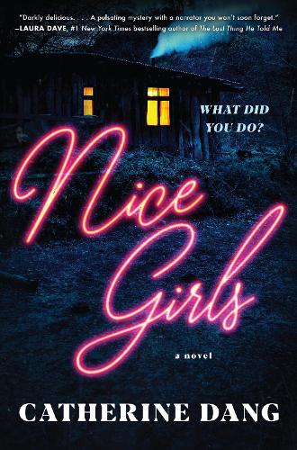 Паперова книга «Nice Girls: A Novel», автор Катрін Данг - фото №1