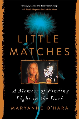 Бумажная книга «Little Matches: A Memoir of Finding Light in the Dark», автор Мэриэнн О'Хара - фото №1