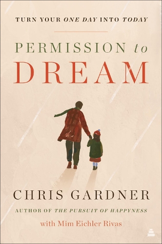 Бумажная книга «Permission to Dream», авторов Крис Гарднер, Мим Эйхлер Ривас - фото №1