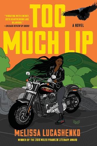 Бумажная книга «Too Much Lip: A Novel», автор Мелисса Лукашенко - фото №1