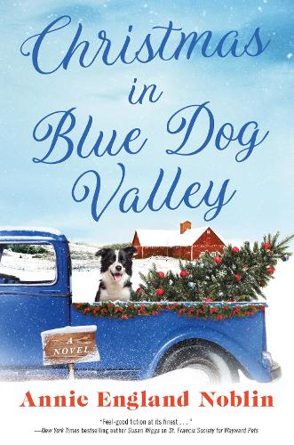 Паперова книга «Christmas in Blue Dog Valley: A Novel», автор Енні Інгланд Ноблін - фото №1
