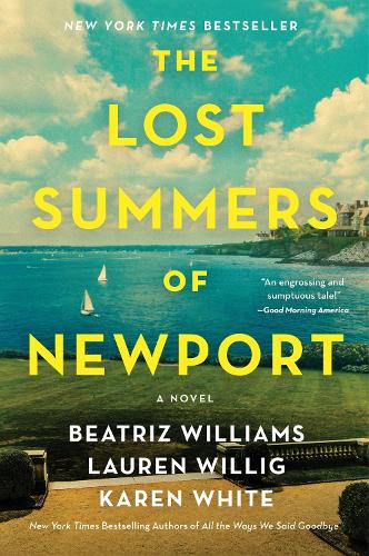 Бумажная книга «The Lost Summers of Newport: A Novel», авторов Беатрис Уильямс, Карен Уайт, Лорен Уиллиг - фото №1