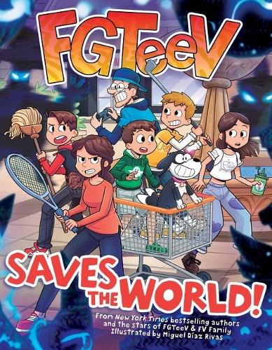 [object Object] «FGTeeV Saves the World!», автор FGTeeV - фото №1