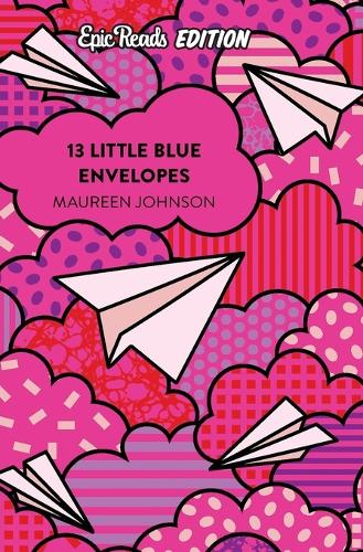 Бумажная книга «13 Little Blue Envelopes Epic Reads Edition», автор Морин Джонсон - фото №1