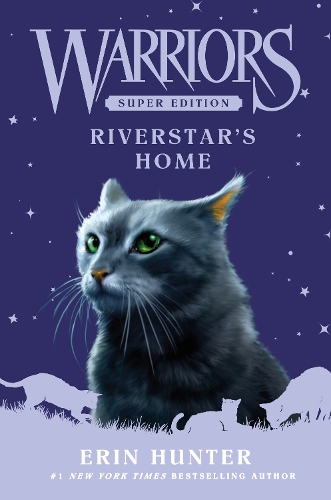 Бумажная книга «Warriors Super Edition: Riverstar's Home», автор Эрин Хантер - фото №1