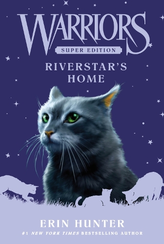 Бумажная книга «Warriors Super Edition: Riverstar's Home», автор Эрин Хантер - фото №1