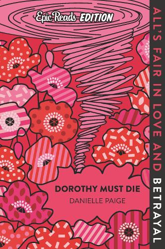 Паперова книга «Dorothy Must Die Epic Reads Edition», автор Даніель Пейдж - фото №1