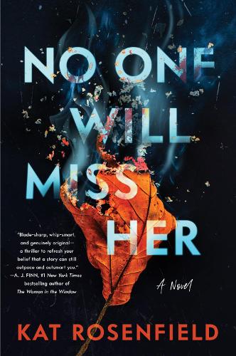 Бумажная книга «No One Will Miss Her: A Novel», автор Кэт Розенфилд - фото №1