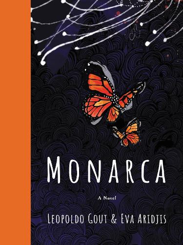 Паперова книга «Monarca: A Novel», авторів Єва Аріджіс, Леопольдо Гут - фото №1