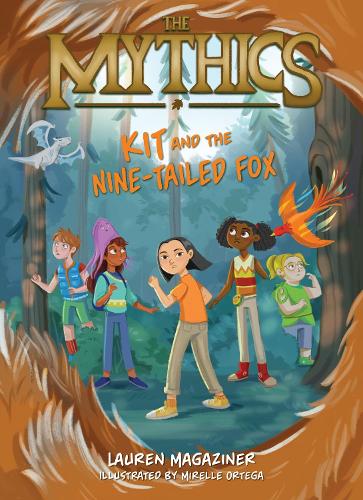 Бумажная книга «The Mythics #3: Kit and the Nine-Tailed Fox», автор Лорен Магазинер - фото №1